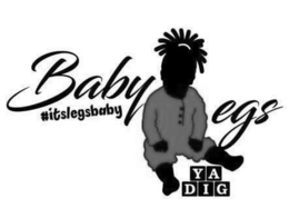 BABY LEGS Y A D I G logo