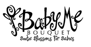 BABY ME BOUQUET BOOTIE BLOSSOMS FOR BABIES logo