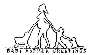 BABY MOTHER GREETINGS logo