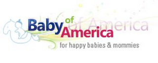 BABY OF AMERICA FOR HAPPY BABIES & MOMMIES logo
