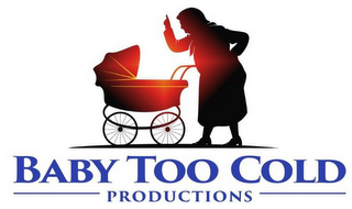 BABY TOO COLD PRODUCTIONS logo