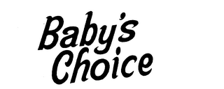 BABY'S CHOICE