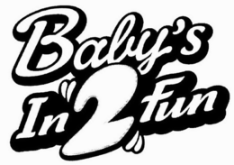 BABY'S IN "2" FUN logo