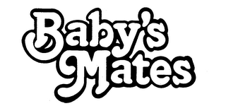 BABY'S MATES