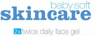 BABYSOFT SKINCARE 2X TWICE DAILY FACE GEL logo
