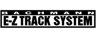 BACHMANN E-Z TRACK SYSTEM