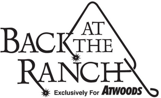 BACK AT THE RANCH EXCLUSIVELY FOR ATWOODS logo
