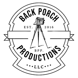 BACK PORCH PRODUCTIONS BPP LLC EST. 2016 logo