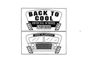 BACK TO COOL OFFICIAL SCHOOL UNIFORMS MADE IN AMERICA logo