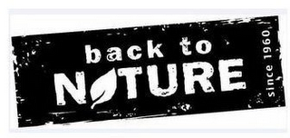BACK TO NATURE SINCE 1960 logo