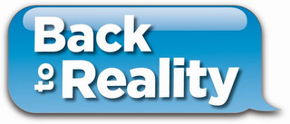BACK TO REALITY logo