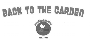 BACK TO THE GARDEN WOODSTOCK FESTIVAL EST. 1969 logo