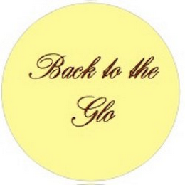BACK TO THE GLO logo