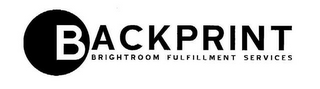 BACKPRINT BRIGHTROOM FULFILLMENT SERVICES logo