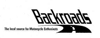 BACKROADS THE LOCAL SOURCE FOR MOTORCYCLE ENTHUSIASTS logo