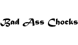 BAD ASS CHOCKS logo
