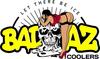 BAD AZ COOLERS LET THERE BE ICE logo