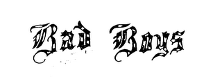 BAD BOYS logo