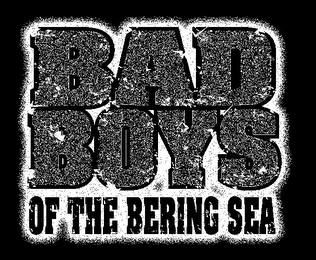 BAD BOYS OF THE BERING SEA logo