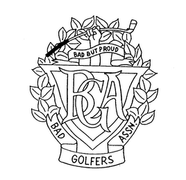 BAD BUT PROUD BAD GOLFERS ASSN. logo