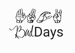 BAD DAYS logo
