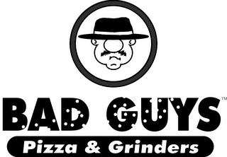 BAD GUYS PIZZA & GRINDERS logo