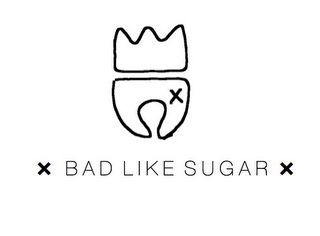 BAD LIKE SUGAR logo