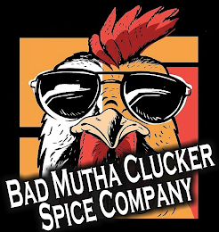 BAD MUTHA CLUCKER SPICE COMPANY logo