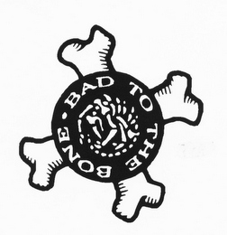 BAD TO THE BONE logo