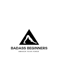 BADASS BEGINNERS AWAKEN YOUR POWER logo