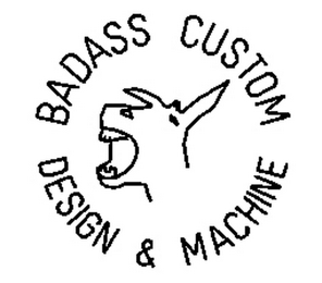BADASS CUSTOM DESIGN & MACHINE logo