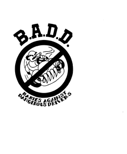 B.A.D.D. BABIES AGAINST DANGEROUS DRIVERS logo