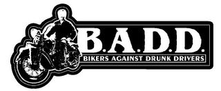 B.A.D.D. BIKERS AGAINST DRUNK DRIVERS logo