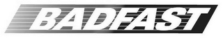 BADFAST logo
