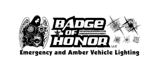 BADGE OF HONOR LLC EMERGENCY AND AMBER VEHICLE LIGHTING logo