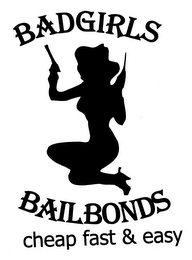 BADGIRLS BAILBONDS CHEAP FAST & EASY logo