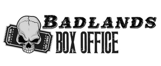 BADLANDS BOX OFFICE ADMIT ONE ADMIT ONE logo