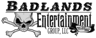 BADLANDS ENTERTAINMENT GROUP, LLC EST. 2014 SOUTH DAKOTA USA logo
