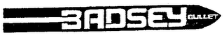 BADSEY BULLET logo