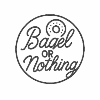 BAGEL OR NOTHING