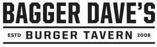 BAGGER DAVE'S BURGER TAVERN ESTD 2008 logo