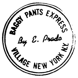 BAGGY PANTS EXPRESS BY E. PRADO VILLAGE NEW YORK N.Y. logo