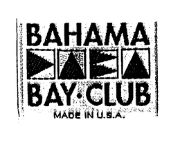BAHAMA BAY-CLUB MADE IN U.S.A. logo