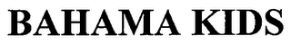 BAHAMA KIDS logo