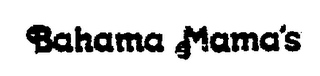 BAHAMA MAMA'S logo