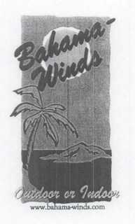 BAHAMA-WINDS OUTDOOR OR INDOOR WWW.BAHAMA-WINDS.COM logo