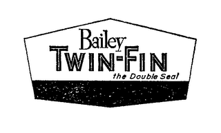BAILEY TWIN-FIN THE DOUBLE SEAL logo