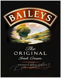 BAILEYS THE ORIGINAL IRISH CREAM PRODUCT OF IRELAND R A BAILEY logo