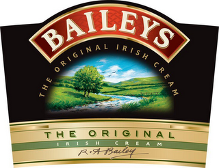 BAILEYS THE ORIGINAL IRISH CREAM THE ORIGINAL IRISH CREAM R A BAILEY logo