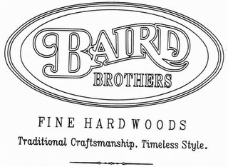 BAIRD BROTHERS FINE HARDWOODS TRADITIONAL CRAFTSMANSHIP. TIMELESS STYLE. logo